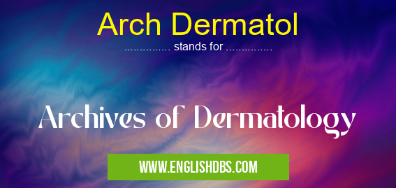 Arch Dermatol