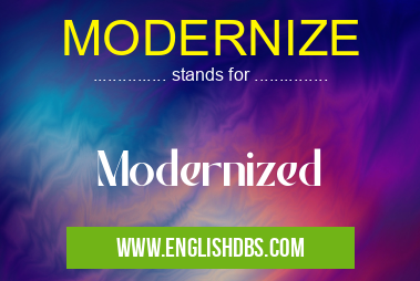 MODERNIZE