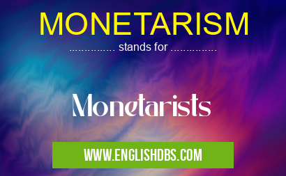 MONETARISM