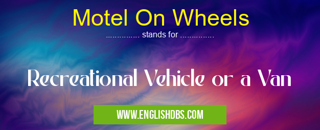 Motel On Wheels