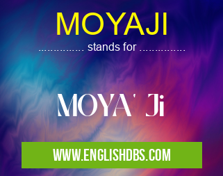 MOYAJI