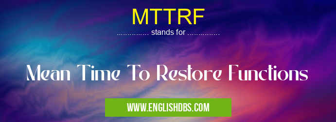 MTTRF