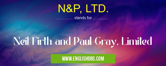 N&P, LTD.