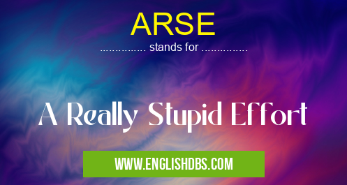 ARSE