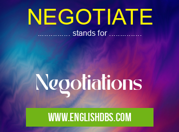 NEGOTIATE