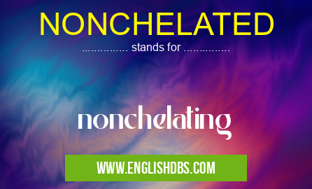 NONCHELATED