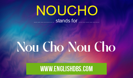 NOUCHO