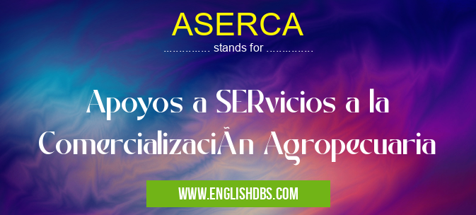 ASERCA