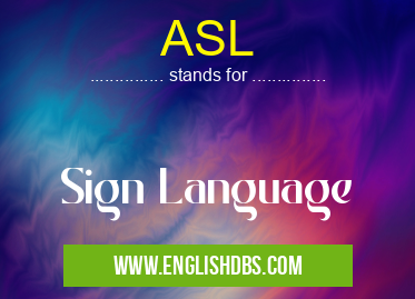 ASL