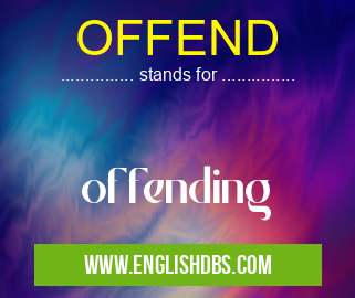 OFFEND