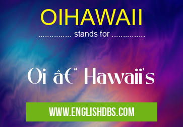 OIHAWAII