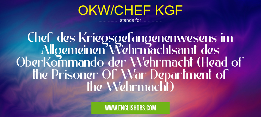 OKW/CHEF KGF