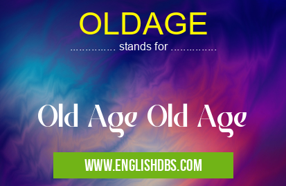 OLDAGE