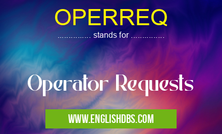 OPERREQ