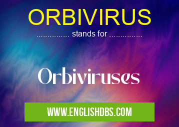 ORBIVIRUS