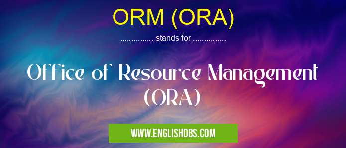 ORM (ORA)