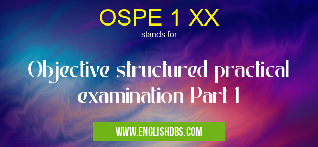 OSPE 1 XX