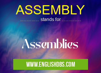 ASSEMBLY