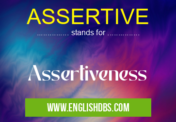 ASSERTIVE