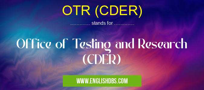 OTR (CDER)