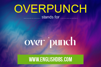 OVERPUNCH