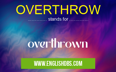 OVERTHROW