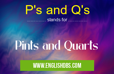 P's and Q's