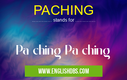 PACHING