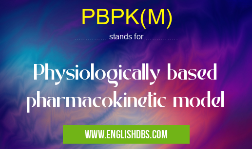 PBPK(M)