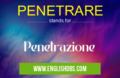 PENETRARE