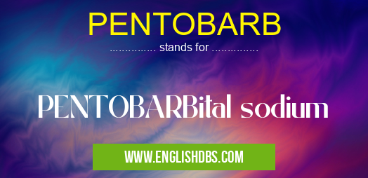 PENTOBARB