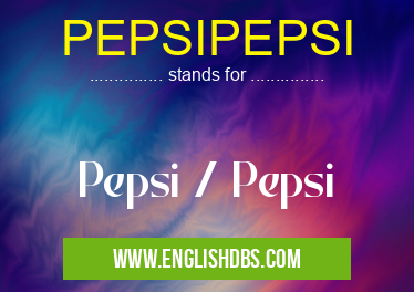 PEPSIPEPSI