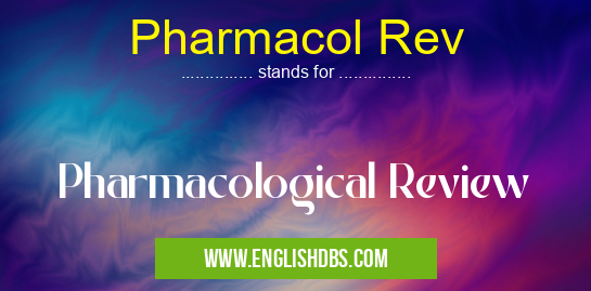 Pharmacol Rev