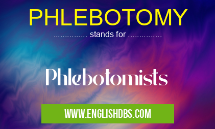 PHLEBOTOMY