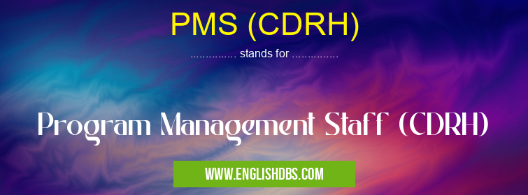 PMS (CDRH)