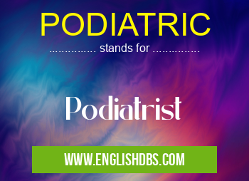 PODIATRIC