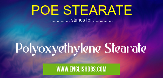 POE STEARATE