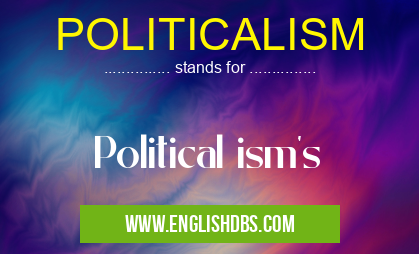 POLITICALISM