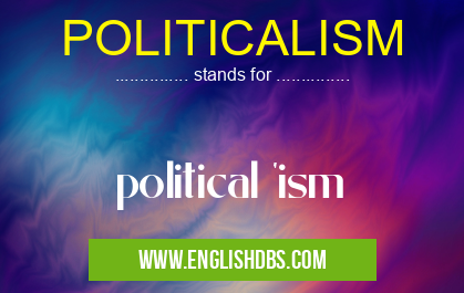 POLITICALISM