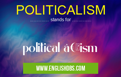 POLITICALISM