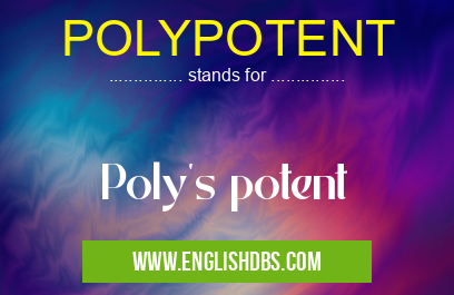 POLYPOTENT