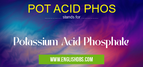 POT ACID PHOS