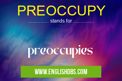 PREOCCUPY