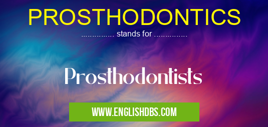 PROSTHODONTICS