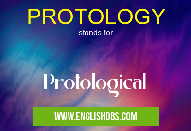 PROTOLOGY