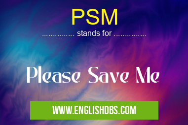 PSM