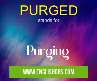 PURGED