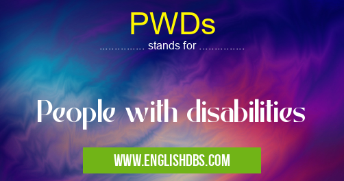 PWDs