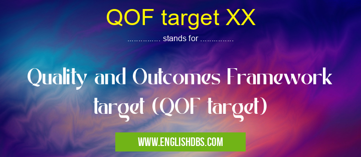 QOF target XX