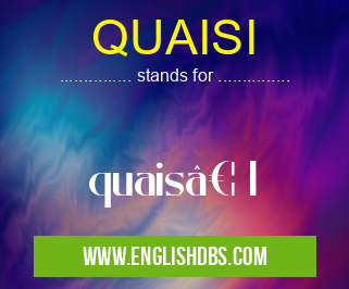 QUAISI